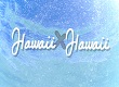 Hawaii~Hawaii